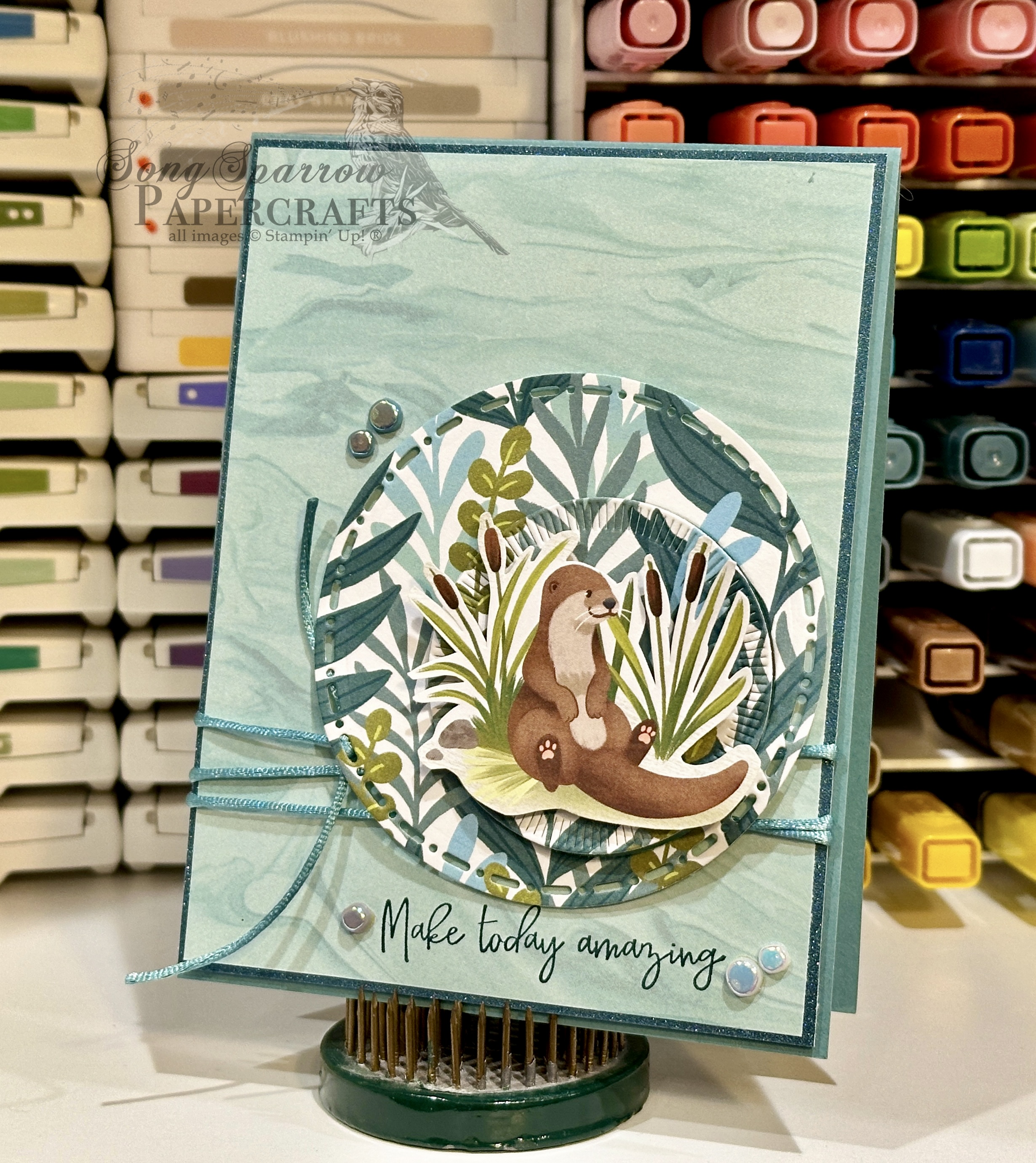 Make Today Otterly Amazing – Song Sparrow Papercrafts
